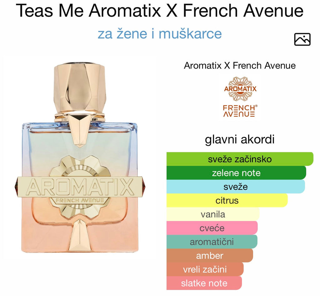 Aromatix Teas Me by French Avenue - Zahra Dubai Parfemi