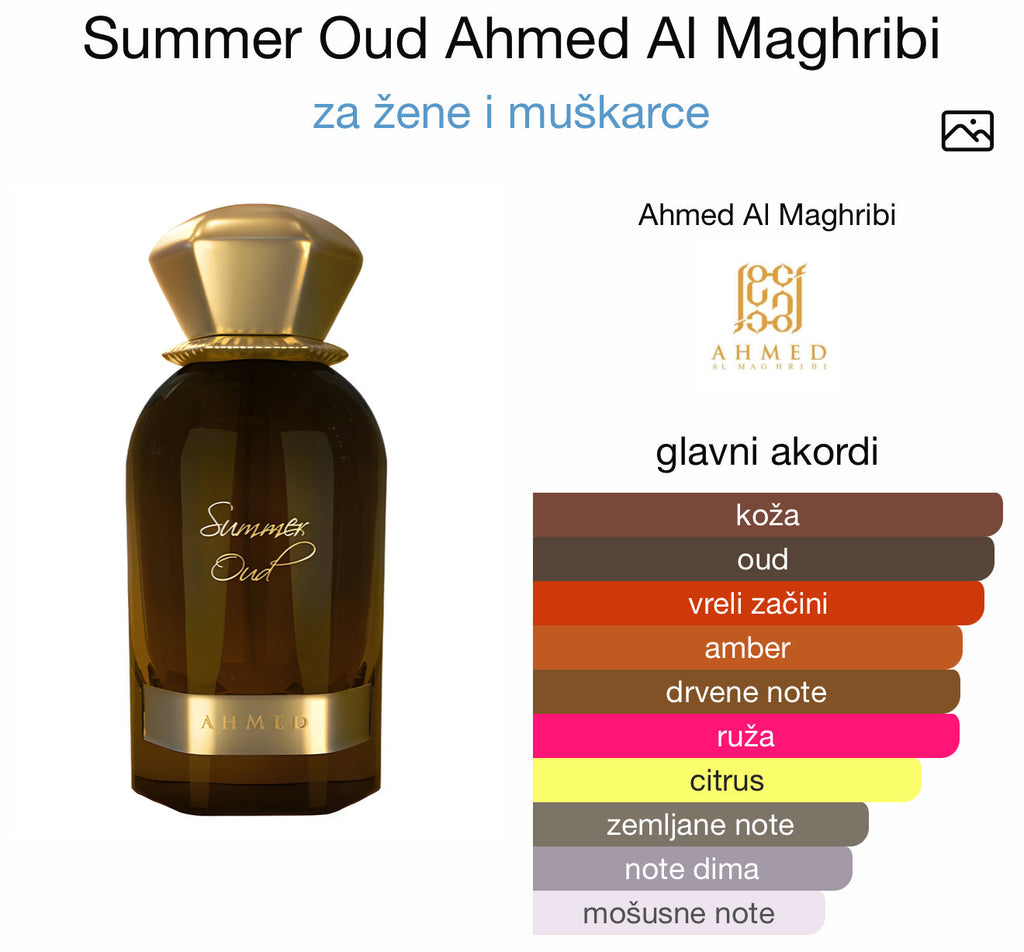 Summer Oud Ahmed Al Maghribi - Zahra Dubai Parfemi